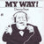 My Way!